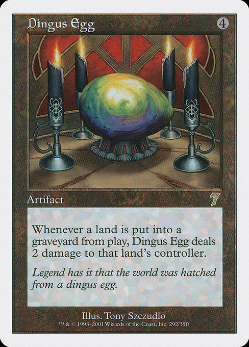 Dingus Egg (292) [Seventh Edition]