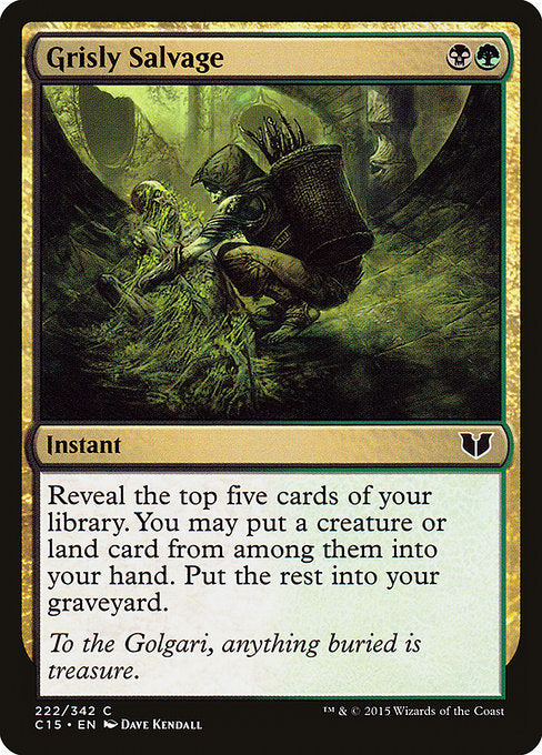 Grisly Salvage (222) [Commander 2015]