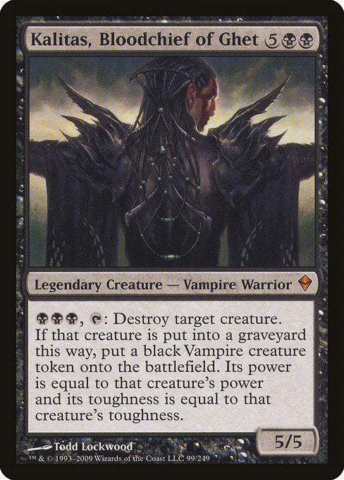 Kalitas, Bloodchief of Ghet (99) [Zendikar]