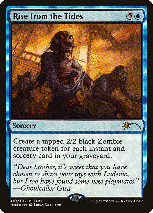 Rise from the Tides (10) [Friday Night Magic 2016]