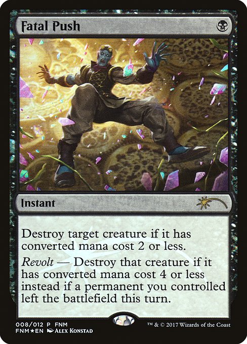 Fatal Push (8) [Friday Night Magic 2017]