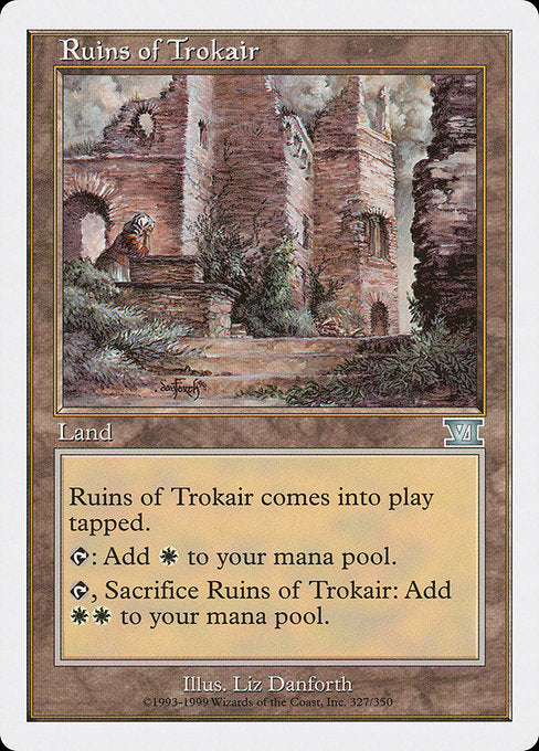 Ruins of Trokair (327) [Classic Sixth Edition]