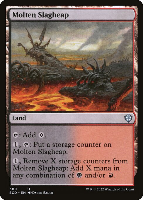 Molten Slagheap (309) [Starter Commander Decks]