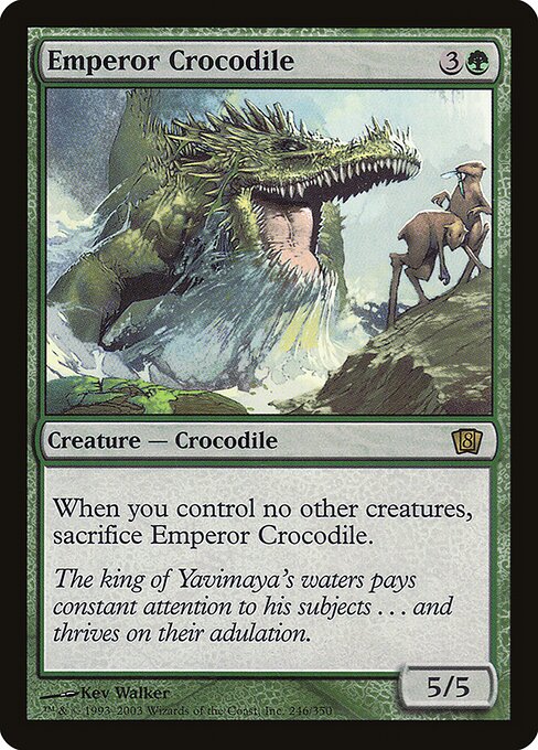 Emperor Crocodile (246★) [Eighth Edition]