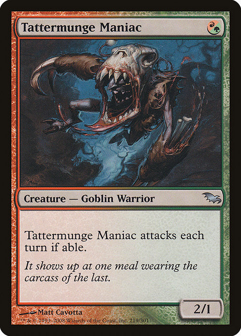 Tattermunge Maniac (219) [Shadowmoor]