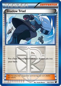 Shadow Triad (Team Plasma) (102/116) [Plasma Freeze]