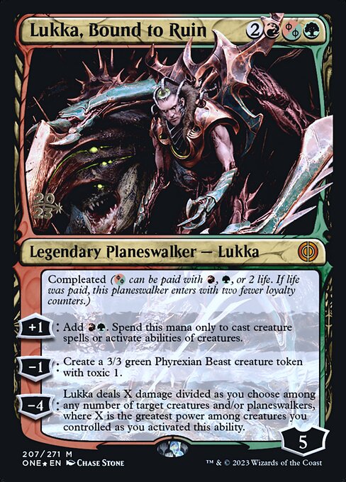 Lukka, Bound to Ruin (207s) [Phyrexia: All Will Be One Promos]