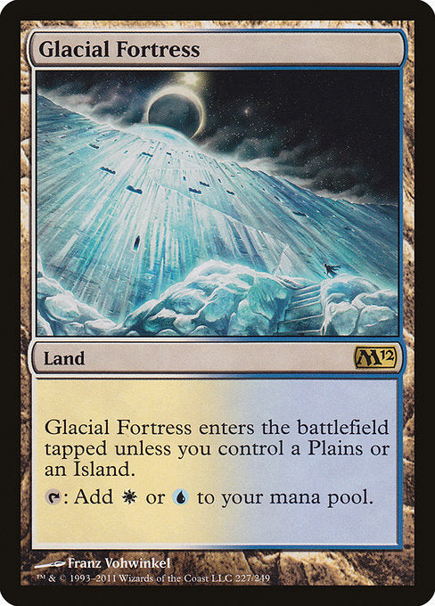 Glacial Fortress (227) [Magic 2012]