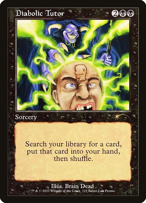 Diabolic Tutor (721) [Secret Lair Drop]