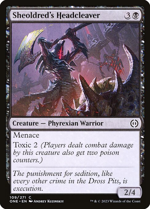 Sheoldred's Headcleaver (109) [Phyrexia: All Will Be One]