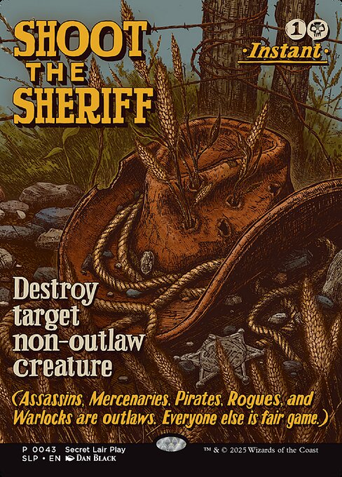 Shoot the Sheriff (43) [Secret Lair Showdown]