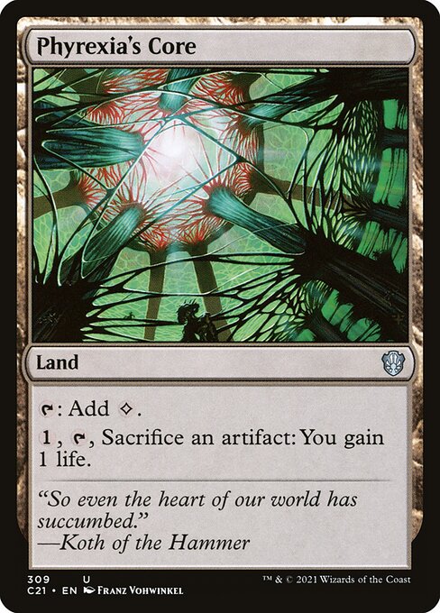 Phyrexia's Core (309) [Commander 2021]