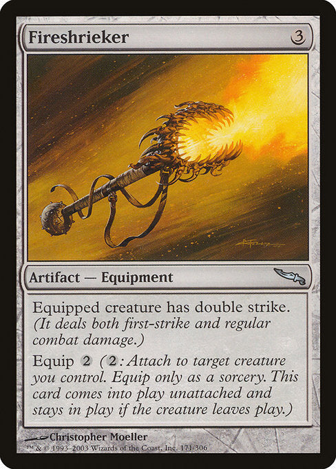 Fireshrieker (171) [Mirrodin]