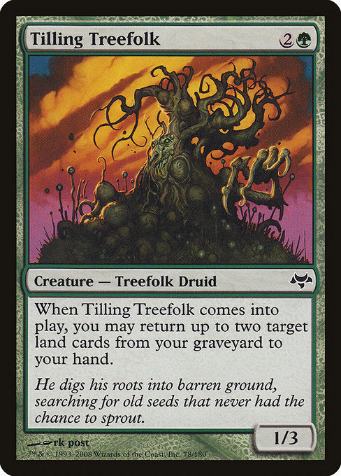 Tilling Treefolk (78) [Eventide]