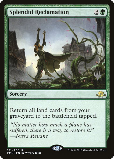 Splendid Reclamation (171p) [Eldritch Moon Promos]