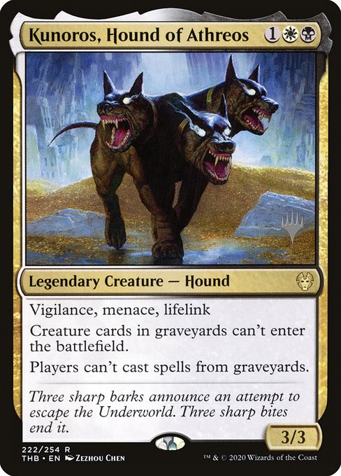 Kunoros, Hound of Athreos (222p) [Theros Beyond Death Promos]