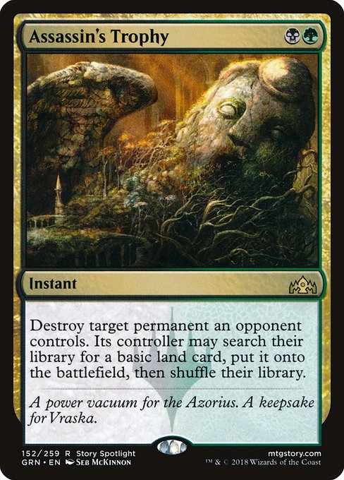 Assassin's Trophy (152) [Guilds of Ravnica]