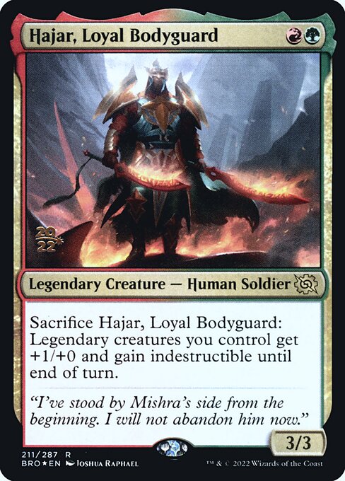 Hajar, Loyal Bodyguard (211s) [The Brothers' War Promos]