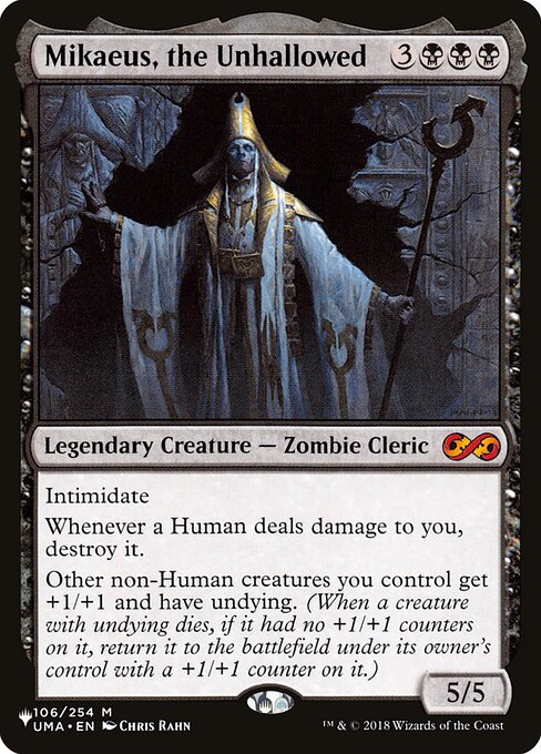 Mikaeus, the Unhallowed (UMA-106) [The List]