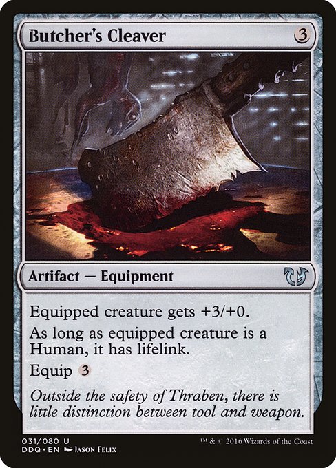 Butcher's Cleaver (31) [Duel Decks: Blessed vs. Cursed]