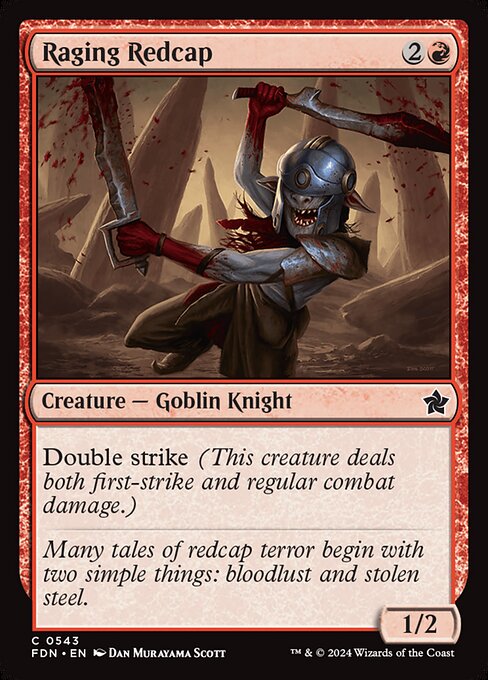 Raging Redcap (543) [Foundations]