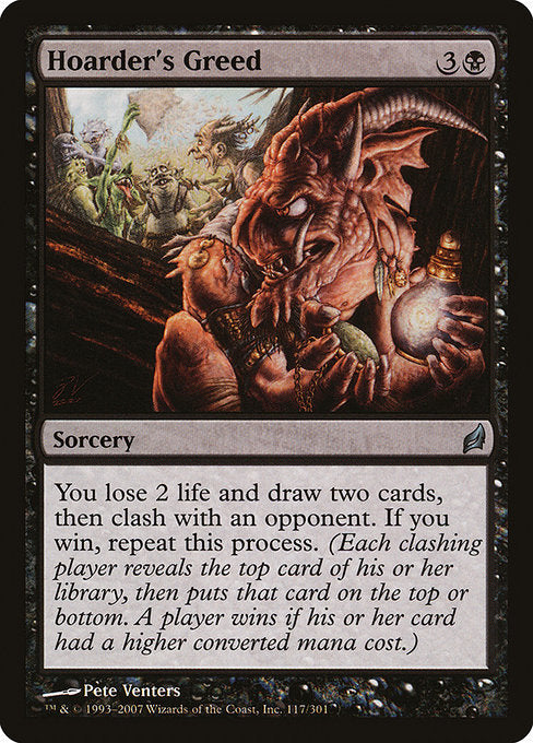 Hoarder's Greed (117) [Lorwyn]