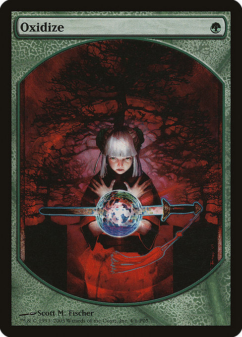Oxidize (4) [Magic Player Rewards 2005]