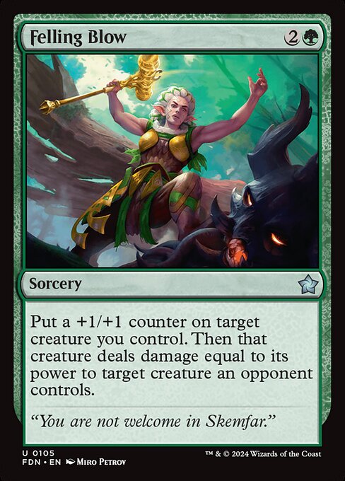 Felling Blow (105) [Foundations]