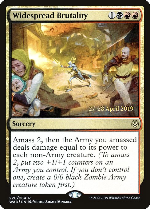 Widespread Brutality (226s) [War of the Spark Promos]