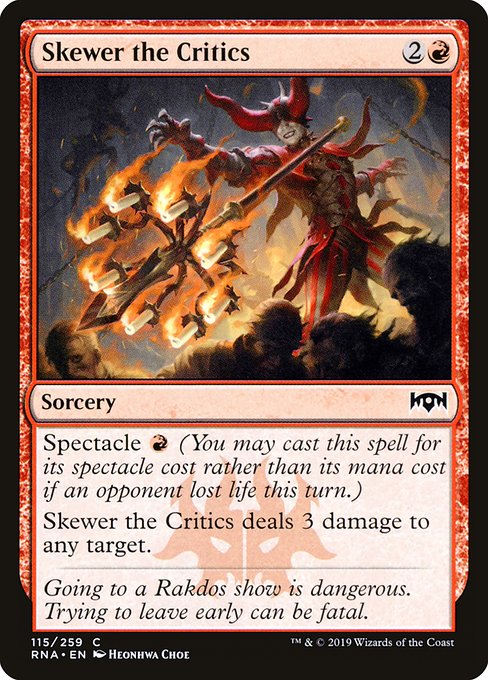 Skewer the Critics (115) [Ravnica Allegiance]