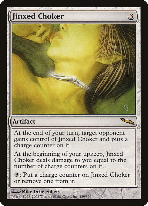 Jinxed Choker (189) [Mirrodin]