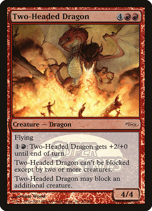 Two-Headed Dragon (9) [Junior Super Series]