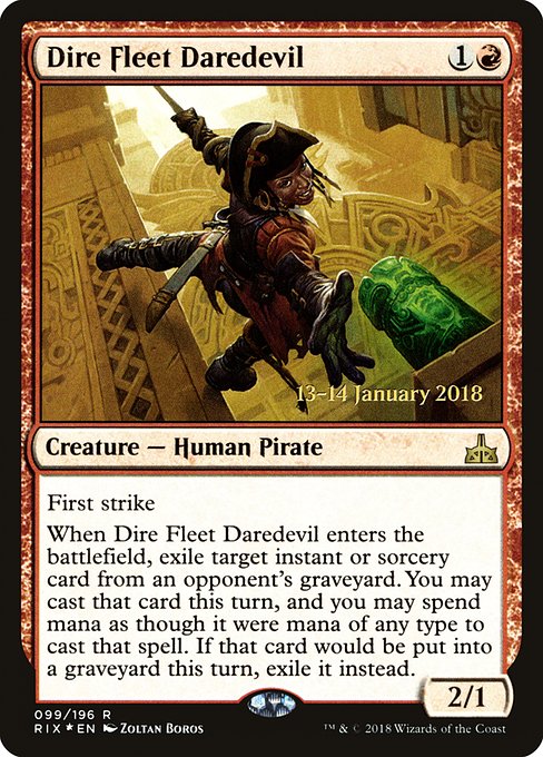 Dire Fleet Daredevil (99s) [Rivals of Ixalan Promos]