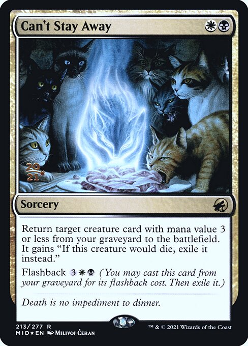 Can't Stay Away (213s) [Innistrad: Midnight Hunt Promos]