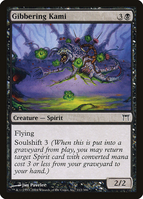 Gibbering Kami (112) [Champions of Kamigawa]
