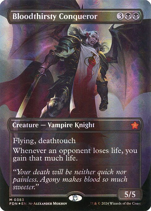 Bloodthirsty Conqueror (383) [Foundations]