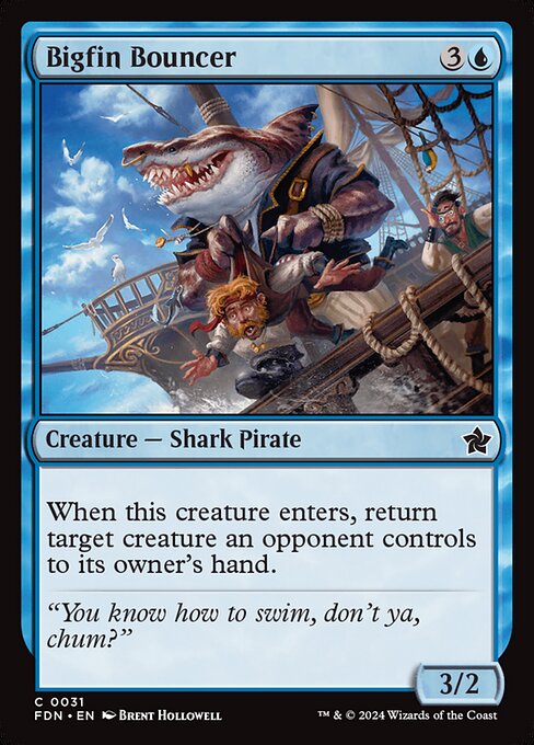 Bigfin Bouncer (31) [Foundations]