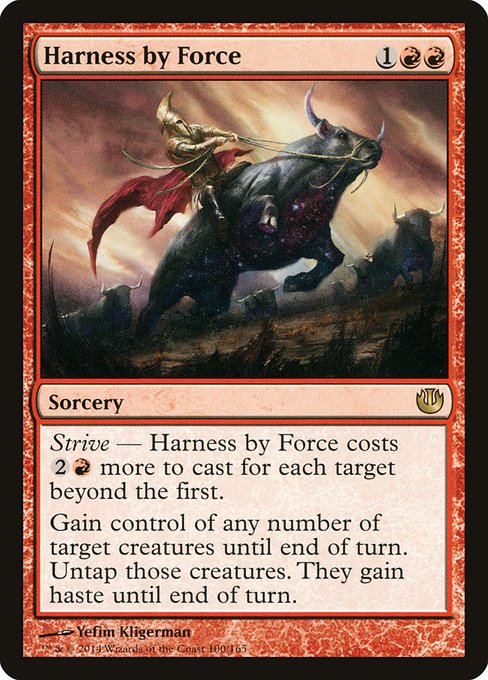 Harness by Force (100) [Journey into Nyx]