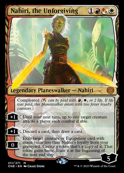 Nahiri, the Unforgiving (211p) [Phyrexia: All Will Be One Promos]