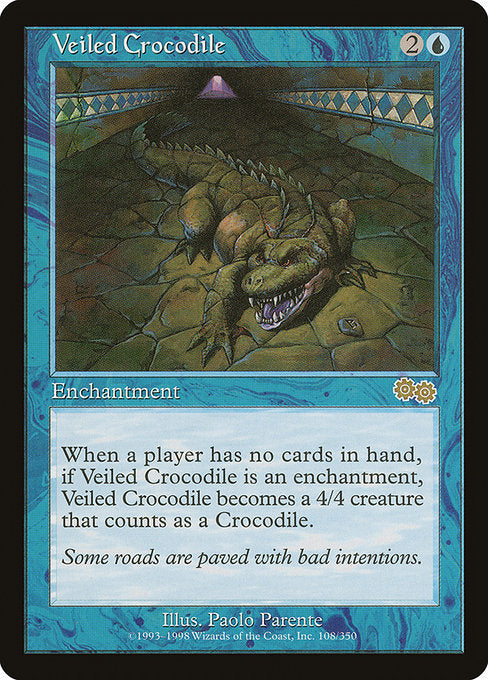 Veiled Crocodile (108) [Urza's Saga]