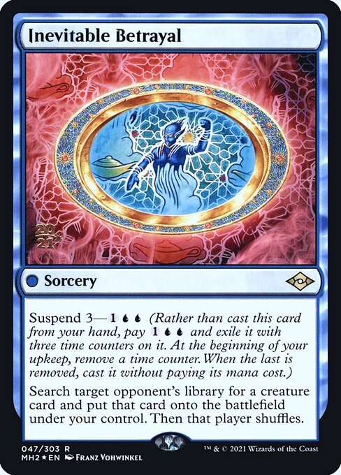 Inevitable Betrayal (47s) [Modern Horizons 2 Promos]
