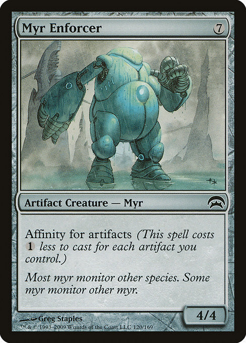 Myr Enforcer (120) [Planechase]
