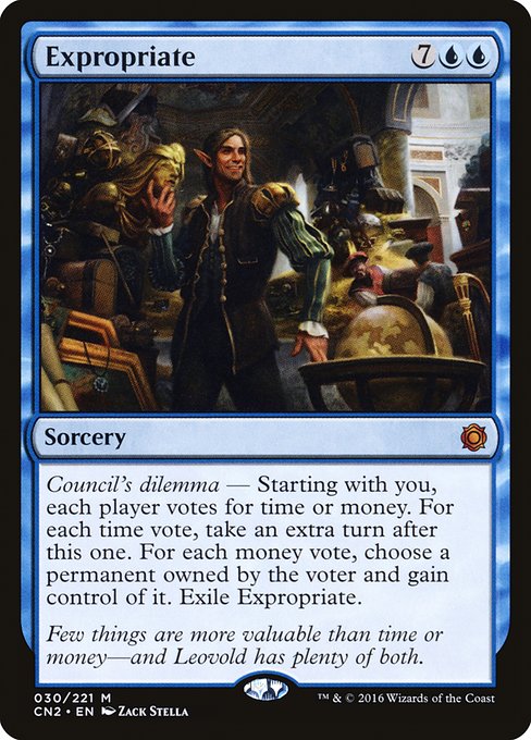 Expropriate (30) [Conspiracy: Take the Crown]