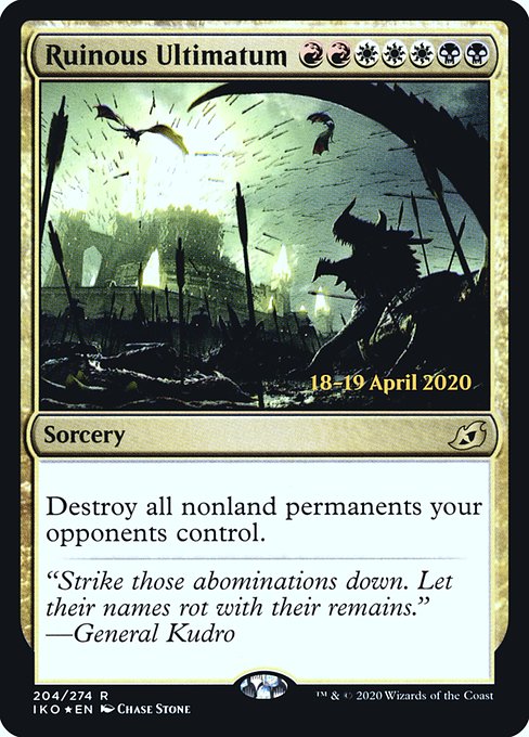 Ruinous Ultimatum (204s) [Ikoria: Lair of Behemoths Promos]