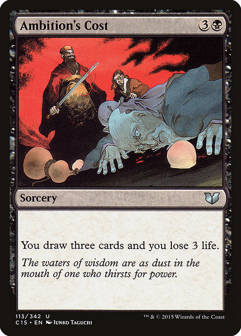Ambition's Cost (113) [Commander 2015]