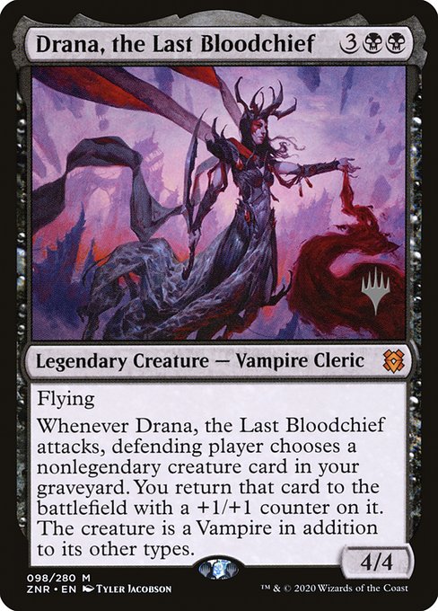 Drana, the Last Bloodchief (98p) [Zendikar Rising Promos]