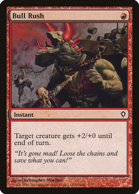 Bull Rush (73) [Worldwake]