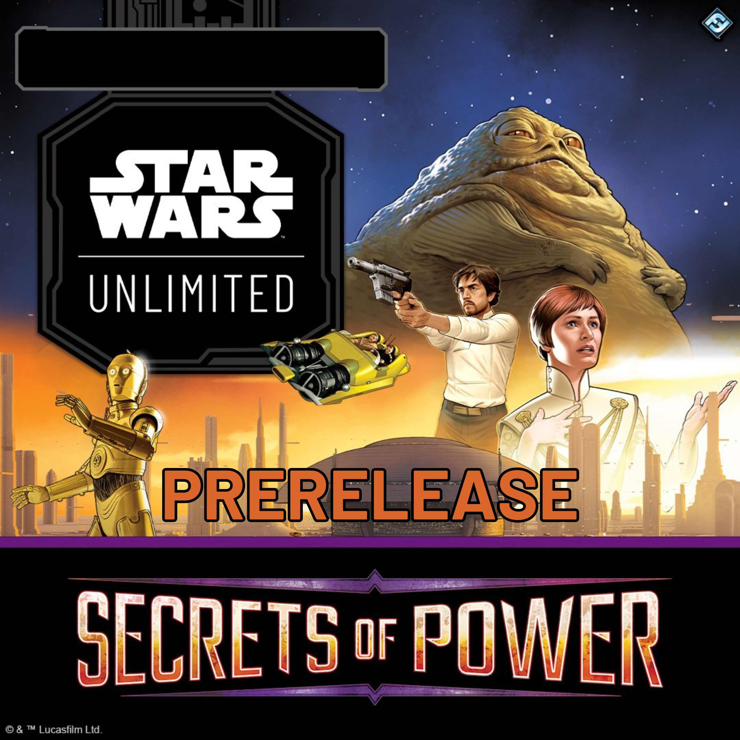 Star Wars Unlimited: Secrets of Power Prerelease Saturday Nov 1 @6pm