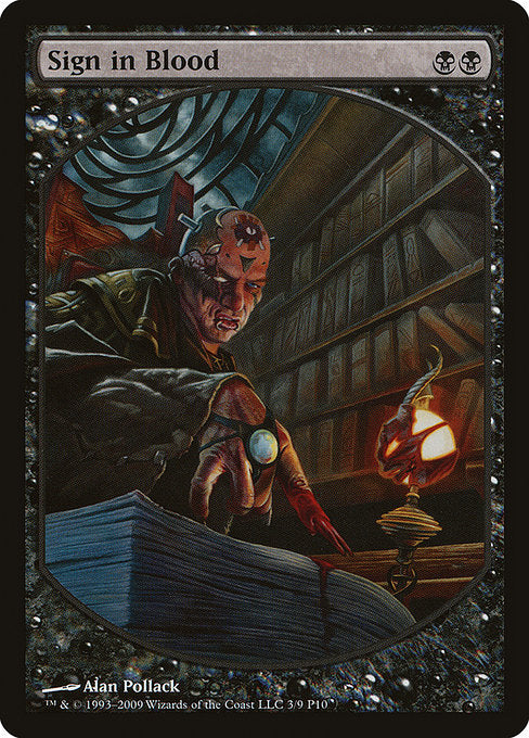 Sign in Blood (3) [Magic Player Rewards 2010]