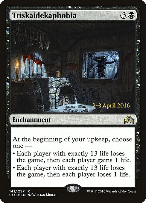 Triskaidekaphobia (141s) [Shadows over Innistrad Promos]
